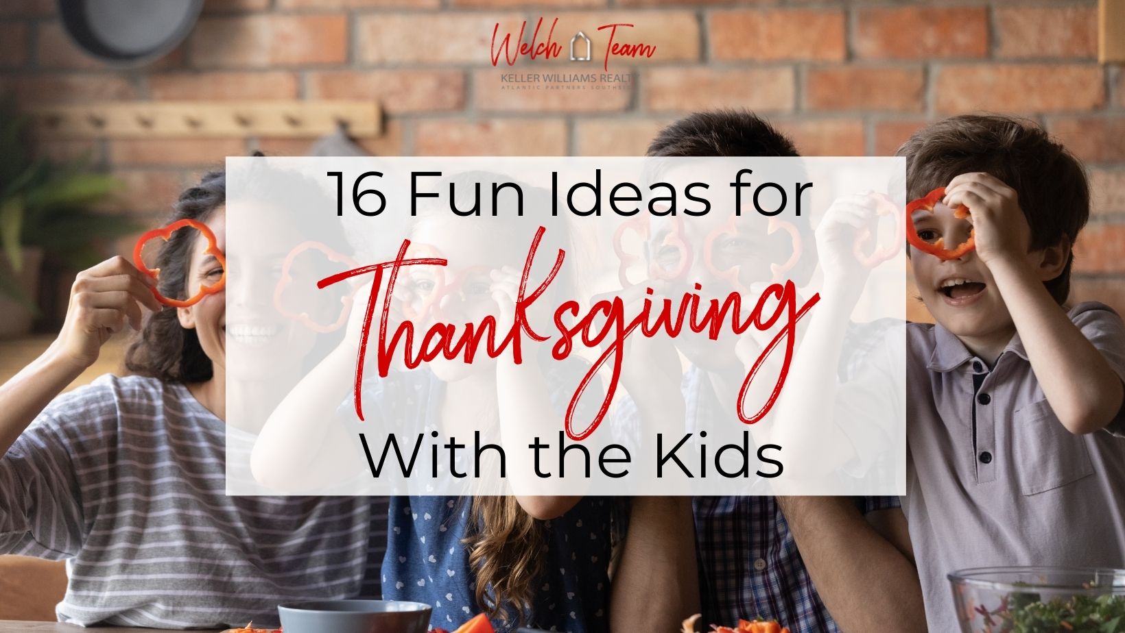 16-fun-ideas-for-thanksgiving-with-the-kids-welch-team